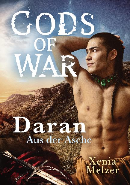 Daran – Aus der Asche, Gods of War