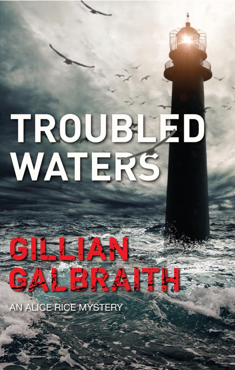 Troubled Waters, The Alice Rice Mysteries