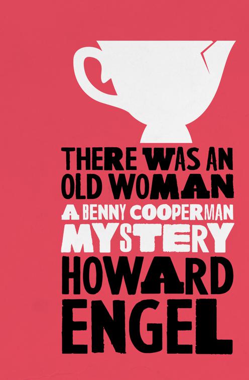 There Was an Old Woman, The Benny Cooperman Mysteries
