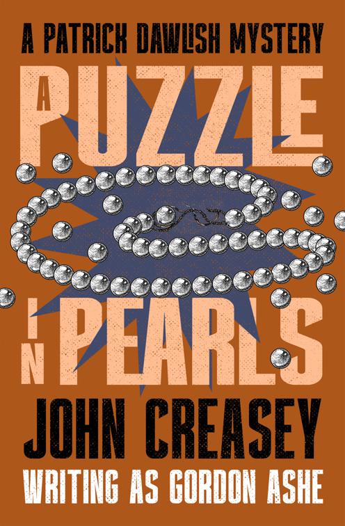 Puzzle in Pearls, The Patrick Dawlish Mysteries