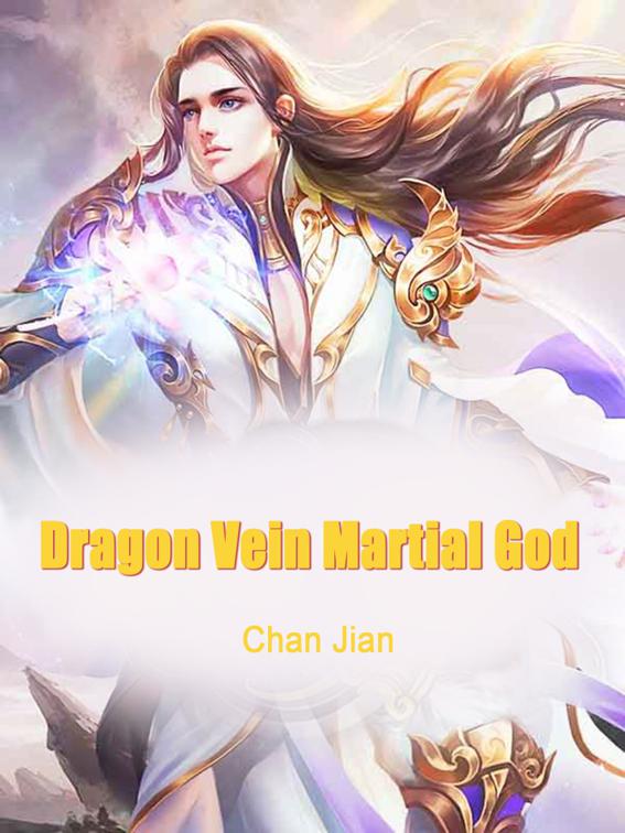 Dragon Vein Martial God, Volume 1