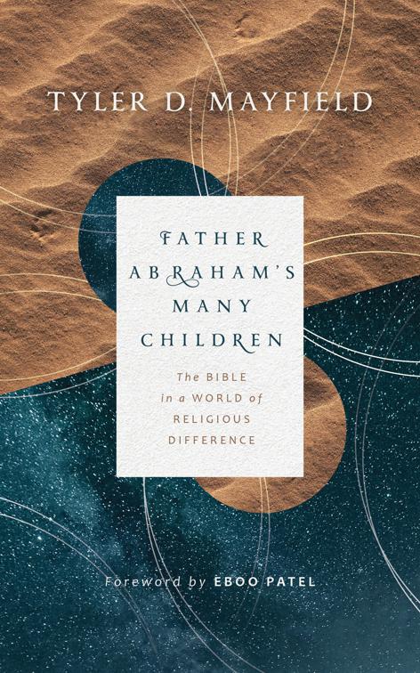 Father Abraham&#x27;s Many Children