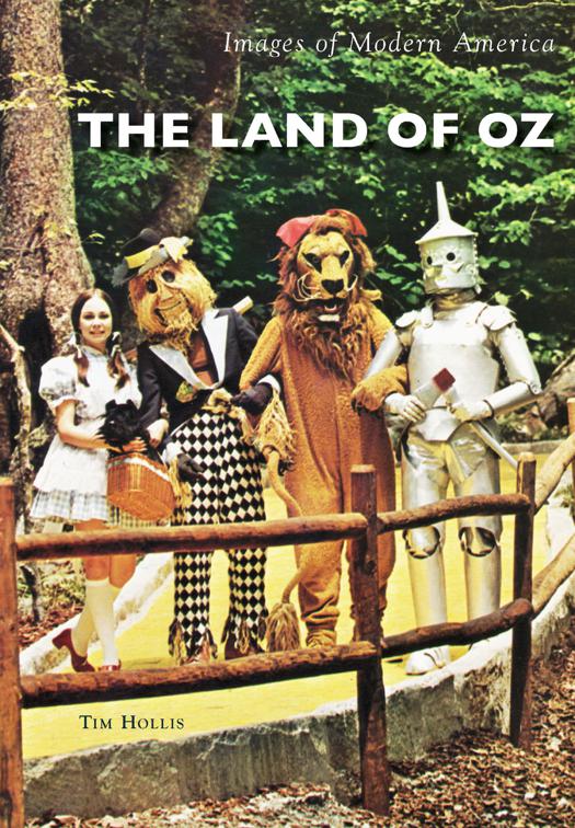 This image is the cover for the book Land of Oz, Images of Modern America