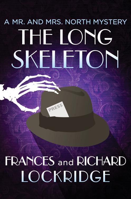 Long Skeleton, The Mr. and Mrs. North Mysteries