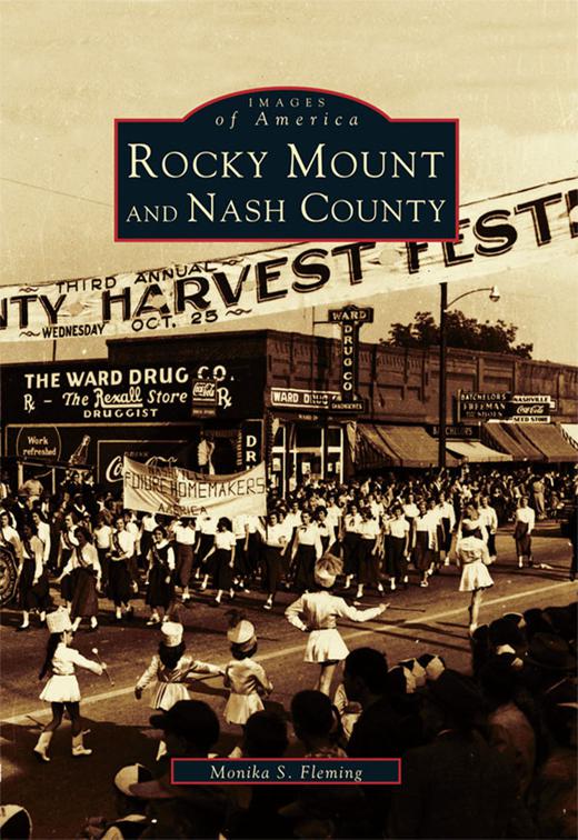 Rocky Mount and Nash County, Images of America