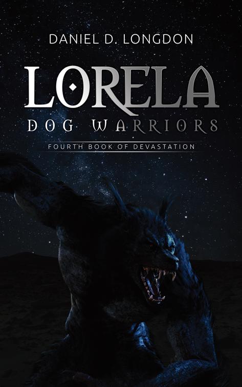 Lorela: Dog Warriors