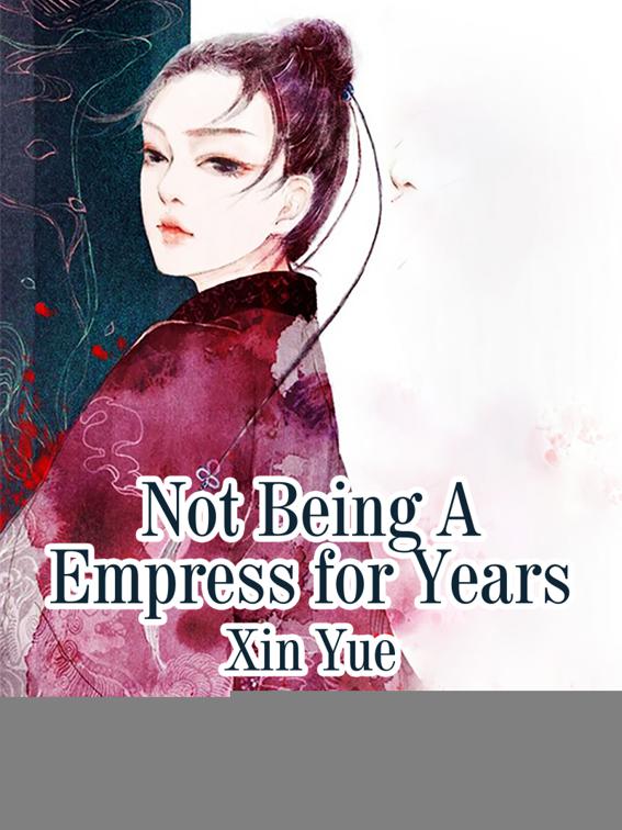 This image is the cover for the book Not Being A Empress for Years, Volume 1