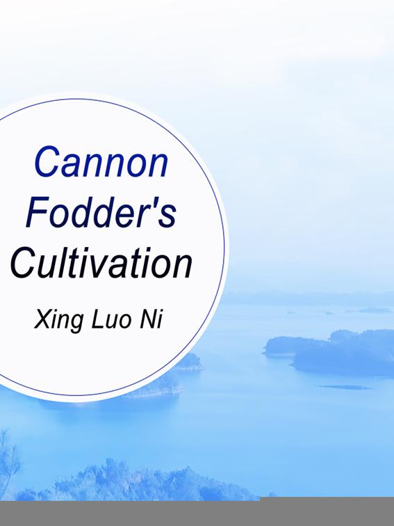 Cannon Fodder&#x27;s Cultivation, Volume 4