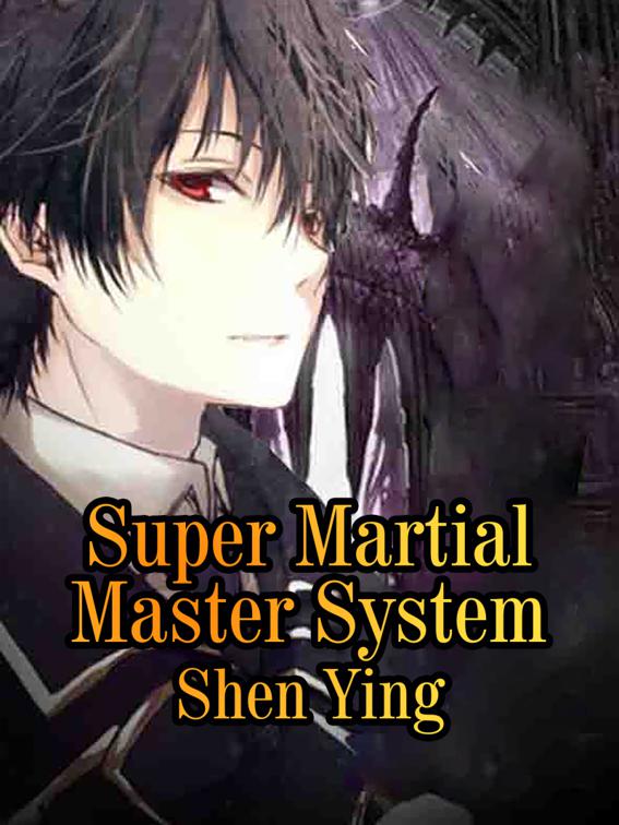 Super Martial Master System, Volume 1