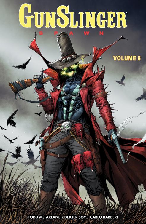 Gunslinger Spawn Vol. 5, Gunslinger Spawn