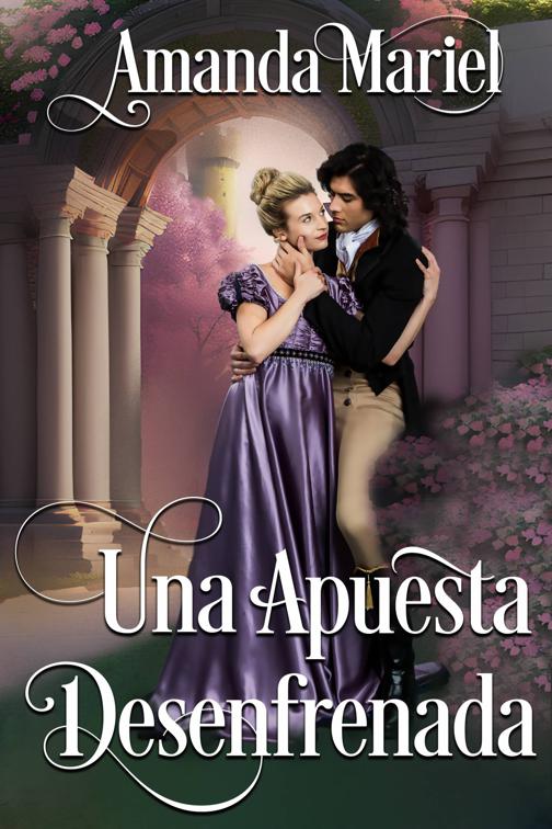 Una Apuesta Desenfrenada, Un Romance de Castillo
