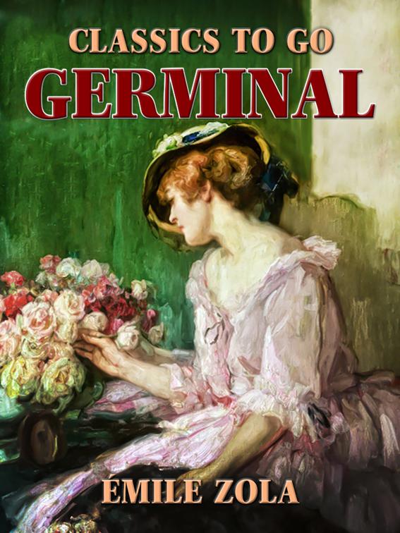 Germinal, Classics To Go