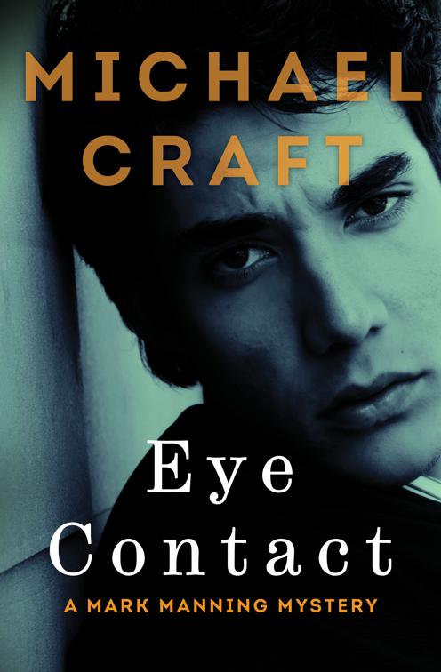 Eye Contact, The Mark Manning Mysteries