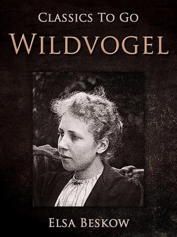 Wildvogel, Classics To Go