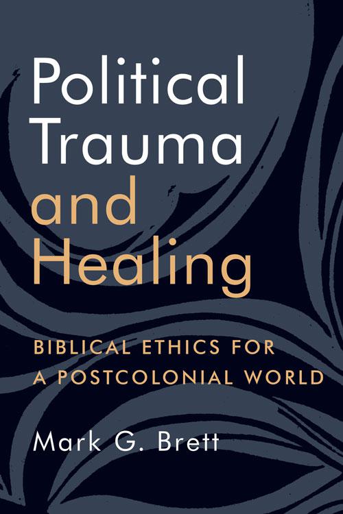 This image is the cover for the book Political Trauma and Healing
