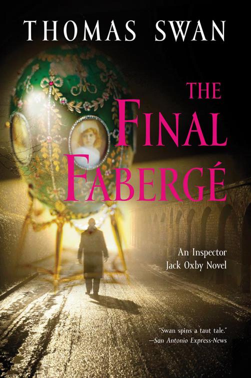 Final Faberge, The Inspector Jack Oxby Novels