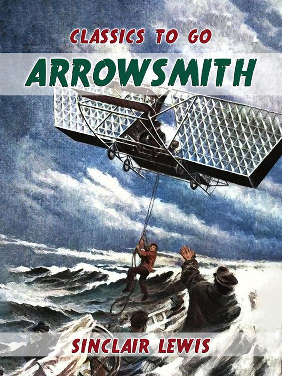 Arrowsmith, Classics To Go