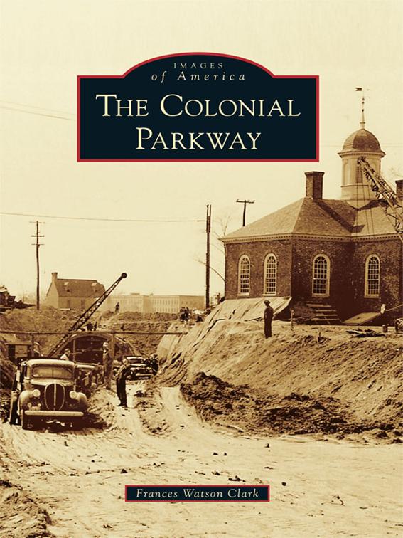 Colonial Parkway, Images of America