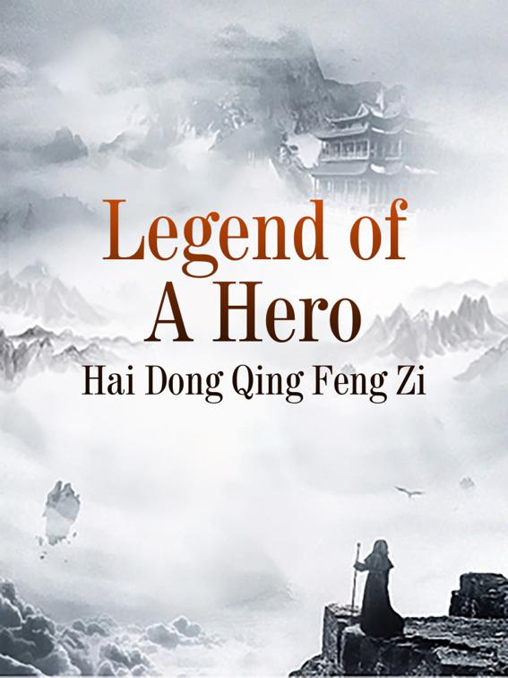 Legend of A Hero, Volume 1
