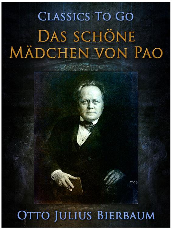 Das Schöne Mädchen von Pao, Classics To Go