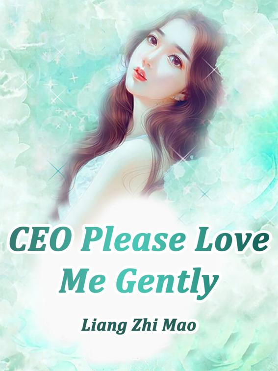 CEO, Please Love Me Gently, Volume 2