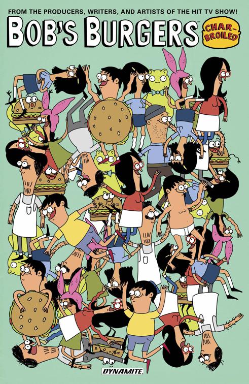 Bob&#x27;s Burgers Vol. 5: Charbroiled