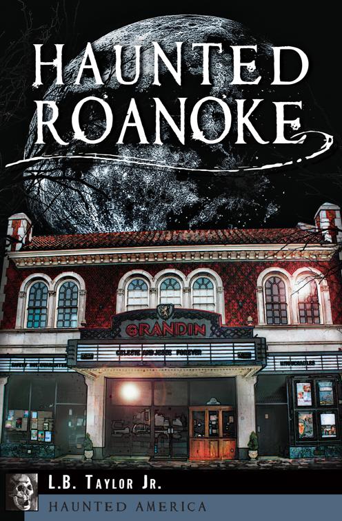 Haunted Roanoke, Haunted America