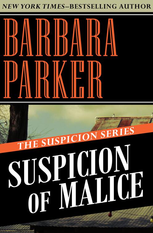 Suspicion of Malice, The Suspicion Series