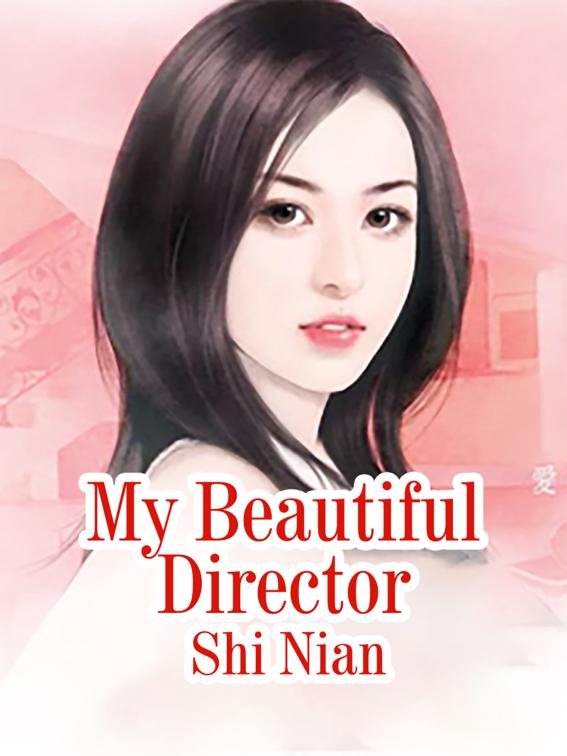 This image is the cover for the book My Beautiful Director, Volume 1