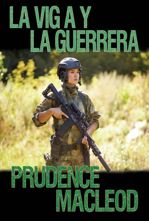 La Vigía y la Guerrera, 5