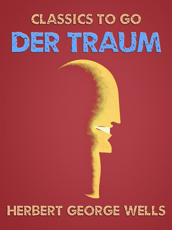 Der Traum, Classics To Go