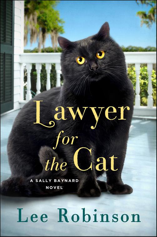 Lawyer for the Cat, The Sally Baynard Novels