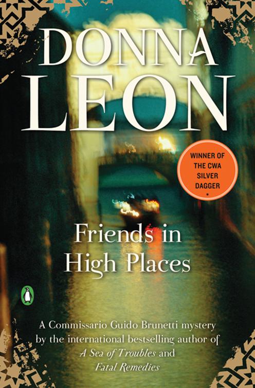 Friends in High Places, A Commissario Guido Brunetti Mystery