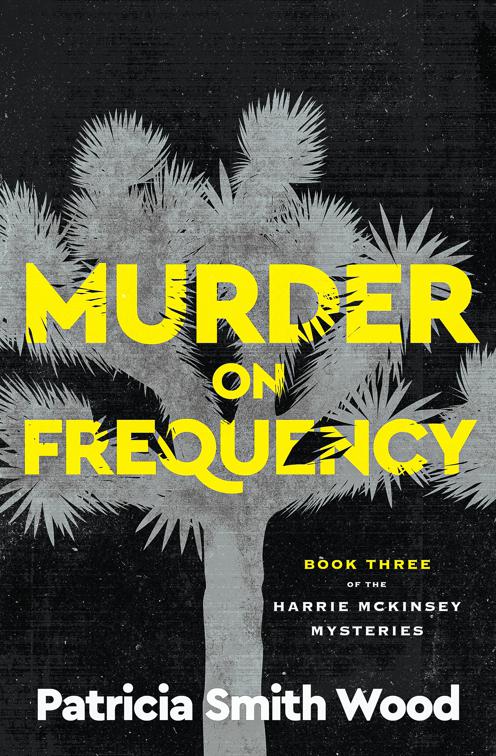 Murder on Frequency, Harrie McKinsey Mysteries