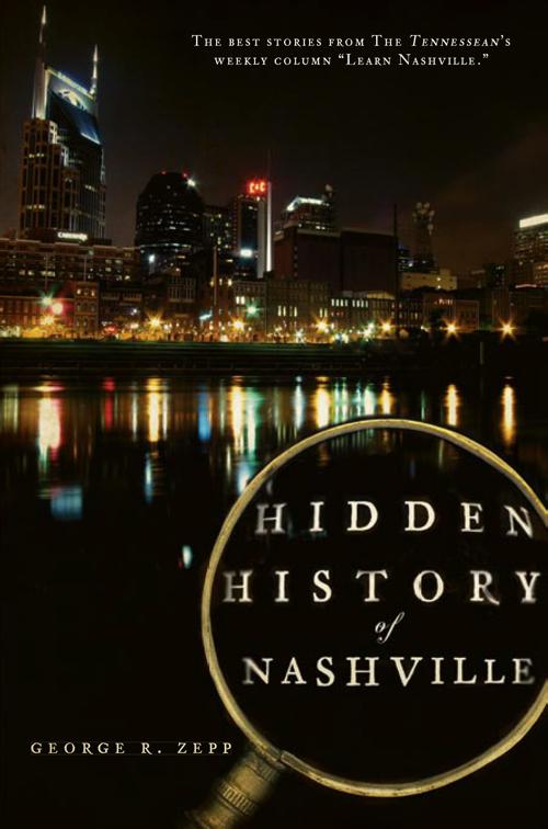 Hidden History of Nashville, Hidden History