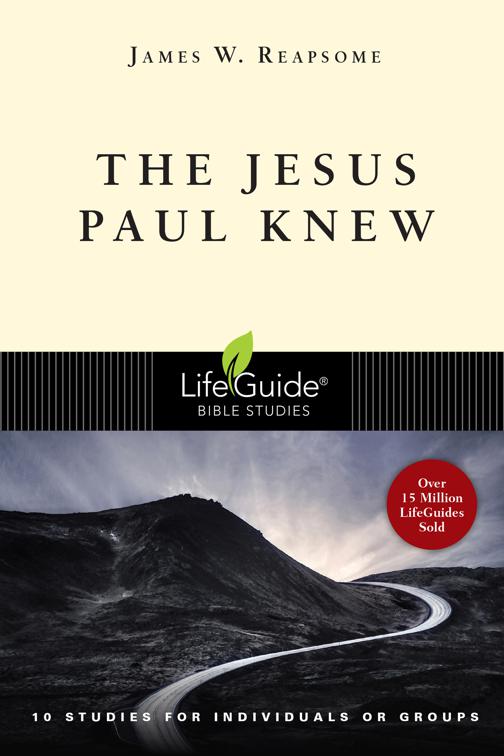 The Jesus Paul Knew, LifeGuide Bible Studies
