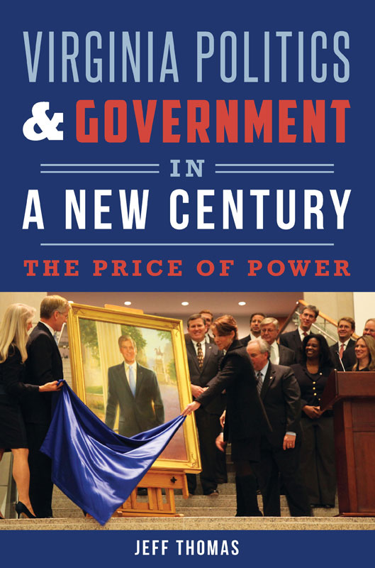 This image is the cover for the book Virginia Politics & Government in a New Century