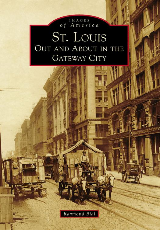 This image is the cover for the book St. Louis, Images of America