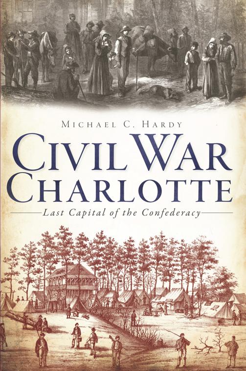 Civil War Charlotte, Civil War Series