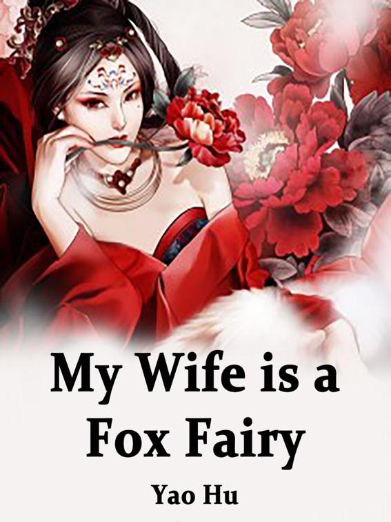 My Wife is a Fox Fairy, Volume 2