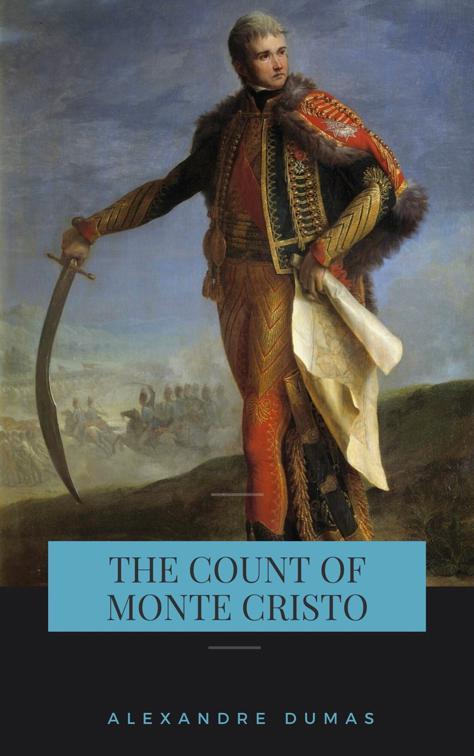 This image is the cover for the book The Count of Monte Cristo