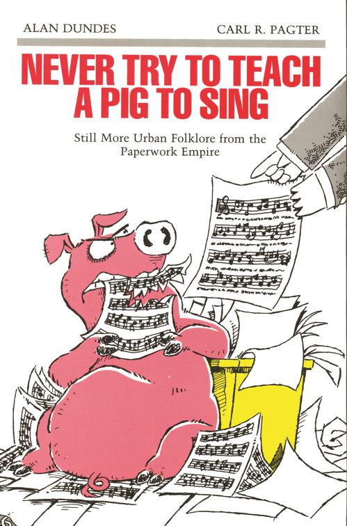 Never Try to Teach a Pig to Sing, Humor in Life and Letters