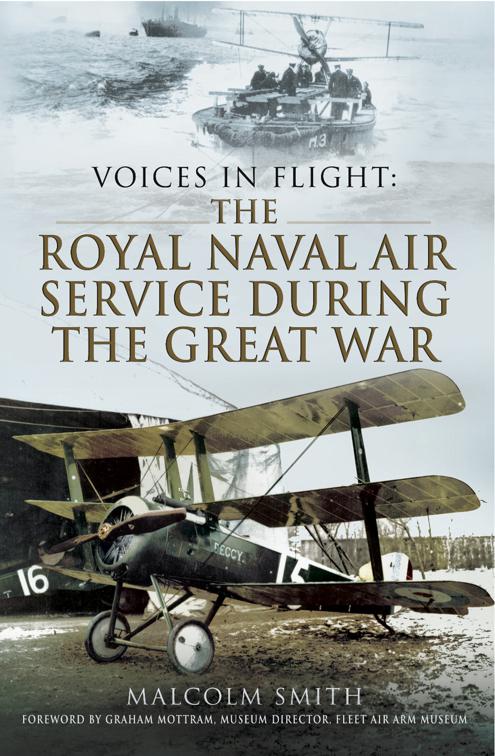 Royal Naval Air Service During the Great War, Voices in Flight