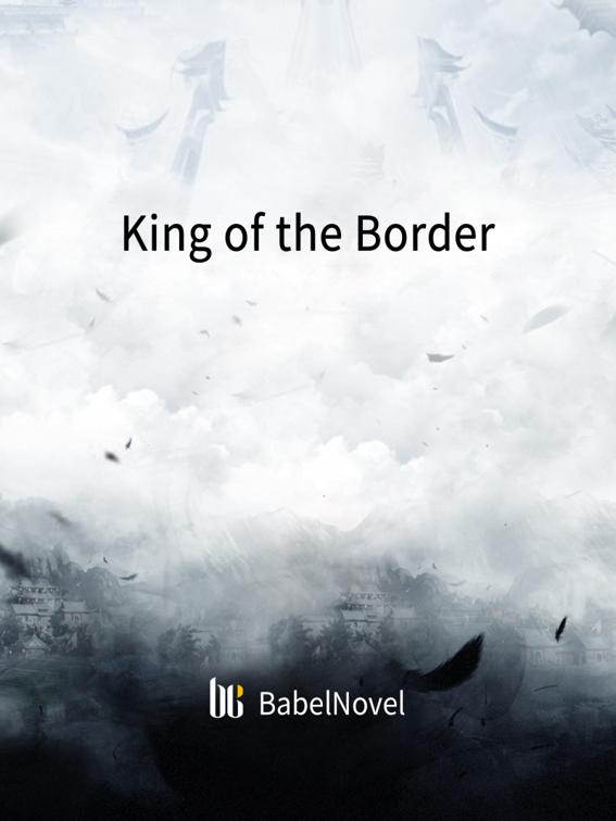 King of the Border, Volume 1