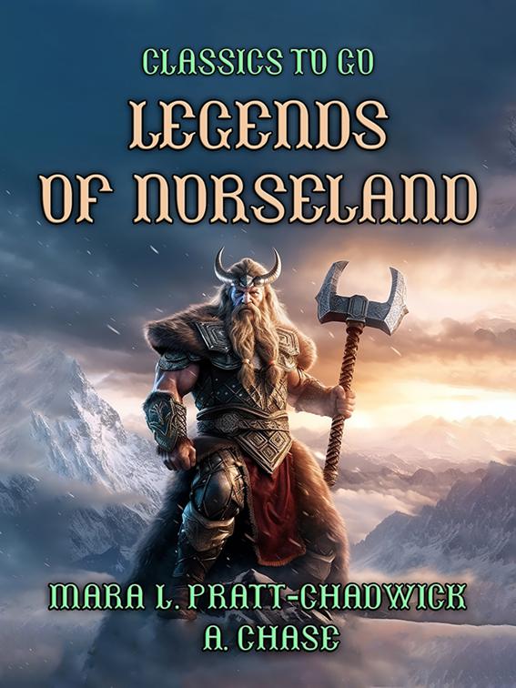 Legends of Norseland, Classics To Go