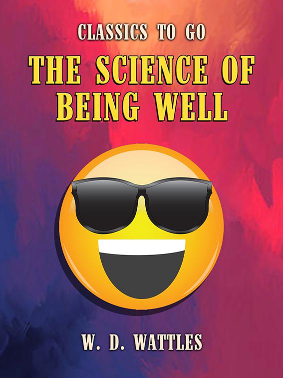 The Science of Being Well, Classics To Go