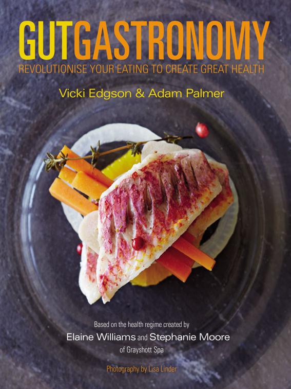 Gut Gastronomy