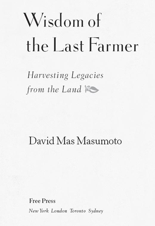 Wisdom of the Last Farmer