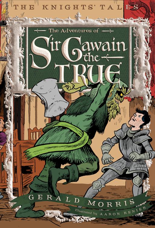 Adventures of Sir Gawain the True, The Knights&#x27; Tales