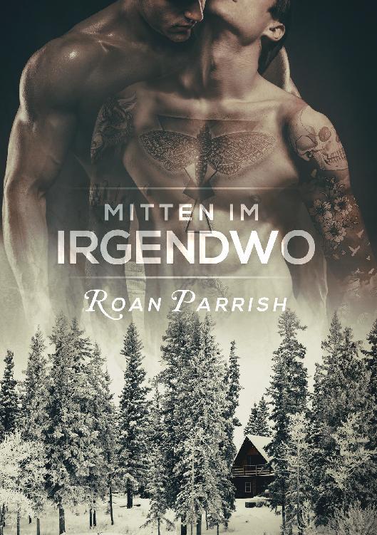 Mitten im Irgendwo, Mitten im Irgendwo